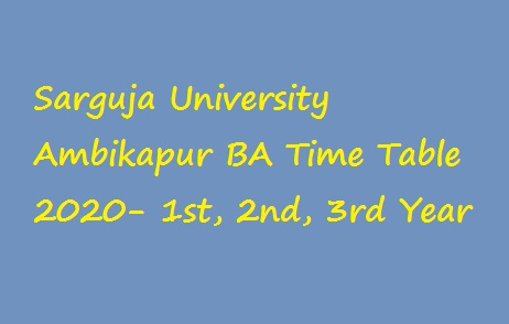 Sarguja University Ambikapur BA Time Table 2020