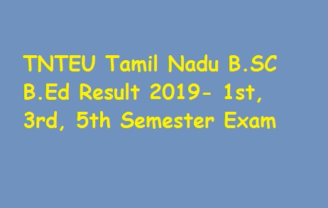 TNTEU BSC BEd Result 2019