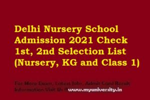 Delhi Nursery School Admission 2021 selection list