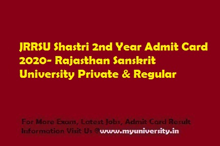 JRRSU Shastri 2nd Year Admit Card 2020 