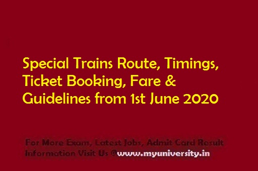 Special Trains Route, Timings, Ticket Booking, Fare & Guidelines 