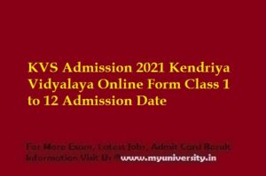 KVS Admission 2022-23 Kendriya Vidyalaya Online Form Class 1 to 12 Admission 