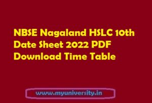 NBSE HSLC 10th Date Sheet 2022