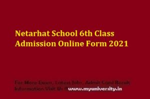 Netarhat School 6th Class Admission Online Form 2021