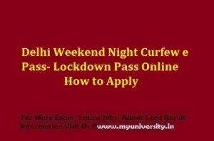Delhi Weekend Night Curfew e Pass 2022