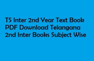 TS Inter 2nd Year Text Book PDF Download Telangana 2nd Inter Books Subject Wise 