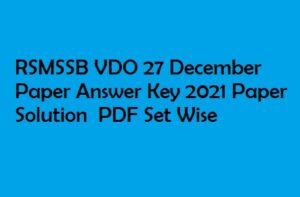 RSMSSB VDO 27 December Paper Answer Key 2021 Paper Solution
