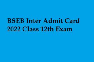 BSEB Inter Admit Card 2022 Class 12th at inter22.biharboardonline.com Vijay Solution