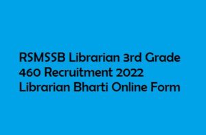Rajasthan Librarian Recruitment 2022 Librarian Bharti Online Form 