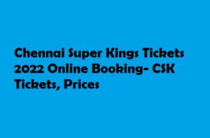 Chennai Super Kings Tickets 2022 Online Booking CSK Tickets, Prices 