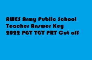 AWES Army Public School Teacher Answer Key 2022 PGT TGT PRT Cut off 