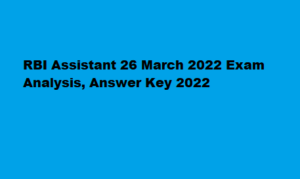 RBI Assistant 26 March 2022 Exam Analysis, Answer Key 2022