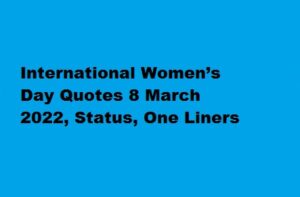 International Women’s Day Quotes 8 March 2022, Status, One Liners