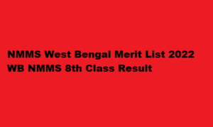 NMMS West Bengal Merit List 2022 scholarships.wbsed.gov.in WB NMMS 8th Class Result 