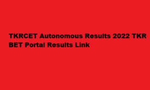 TKRCET Autonomous Results 2022 TKR BET Portal Results Link www.tkrcet.ac.in