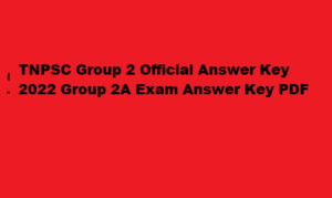 TNPSC Group 2 Official Answer Key 2022 Group 2A Exam Answer Key PDF 