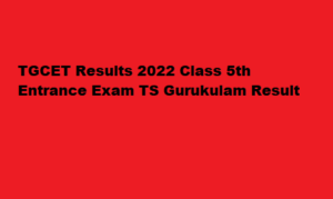 TS Gurukulam Results 2022 Class 8th Manabadi tgcet.cgg.gov.in 8th Results 