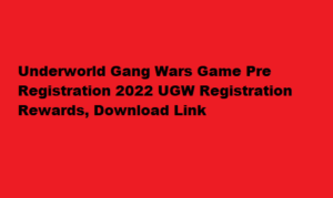 Underworld Gang Wars Game UGW Pre Registration 2022 UGW Registration Link APK Download, Rewards underworldgangwars.com