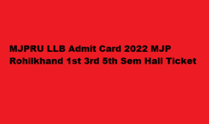 MJPRU LLB Admit Card 2022 MJP Rohilkhand 1st 3rd 5th Sem Hall Ticket mjpruiums.in 