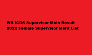 WB ICDS Supervisor Main Result 2022 Female Supervisor Merit List at wbpsc.gov.in