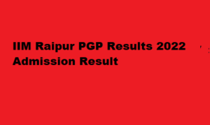 IIM Raipur PGP Results 2022 iimraipur.ac.in PGP Admission Result 