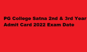 PG College Satna 2nd & 3rd Year Admit Card 2022 Exam Date pgcsatna.com