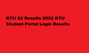 KTU S2 Results 2022 KTU Student Portal Login Results at ktu.edu.in