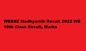 WBBSE Madhyamik Result 2022 wbresults.nic.in WB 10th Result Date 