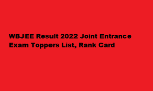 WBJEE Result 2022 Rank Card wbjeeb.nic.in Joint Entrance Exam Toppers List