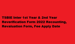 TSBIE Inter 1st 2nd Year Reverification Form 2022 tsbie.cgg.gov.in Recounting, Revaluation Form, Fee Apply Date