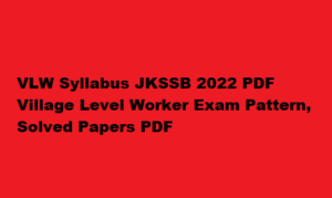 VLW Syllabus JKSSB 2022 PDF Village Level Worker Exam Pattern, Solved Papers 