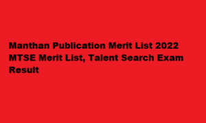 Manthan Publication Merit List 2022 manthanpublication.com MTSE Merit List Talent Search Exam Result 