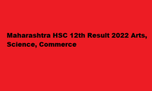 mahresult.nic.in Maharashtra HSC 12th Result 2022 Arts, Science, Commerce MSBSHSE 12th Result at hsc.mahresults.org.in