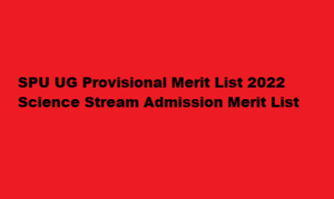 SPU UG Provisional Merit List 2022 spuvvn.edu Science Stream Admission Merit List 