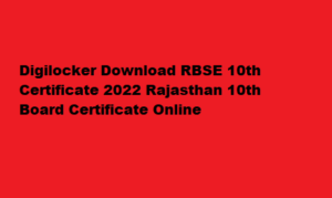 Digilocker Download RBSE 10th Certificate 2022 Result Rajasthan 10th Board Certificate