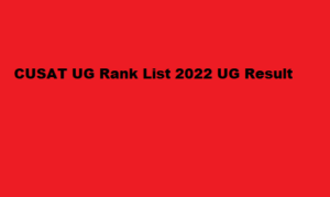 CUSAT UG Rank List 2022 UG Result at cusat.ac.in