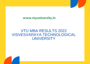 VTU MBA Results 2022 results.vtu.ac.in Visvesvaraya Technological University