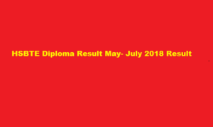 HSBTE Diploma Result May- July 2018 Result at hsbte.org.in 