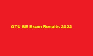 GTU BE Sem 6 Result 2022 gturesults.in Gujarat Technological University Result