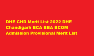 dhe.chd.gov.in Merit List 2022 DHE Chandigarh BCA BBA BCOM Admission Provisional Merit List 