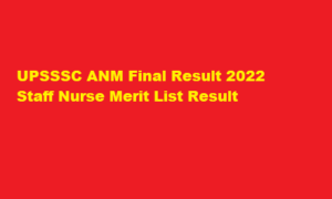 UPSSSC ANM Final Result 2022 upsssc.gov.in Staff Nurse Merit List Result