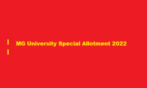 MG University SC ST Special Allotment 2022 MGU Special Allotment List at cap.mgu.ac.in