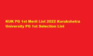  Kurukshetra University PG 1st merit List 2022 