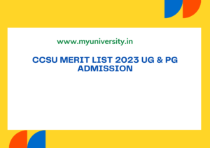 CCSU Merit List 2023 UG PG Admission 1st, 2nd, 3rd, 4th Merit List