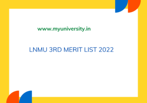 LNMU UG 3rd Merit List 2022 UG Admission Third Merit List at lnmu.ac.in