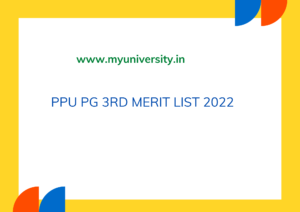 PPU PG 3rd Merit List 2022 ppup.ac.in PG Third Admission Merit List