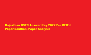 Rajasthan BSTC 8 October Answer Key 2022 Pre DElEd Paper Soultion, Paper Analysis