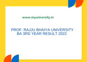 Rajju bhaiya university result 2022 BA 3rd year