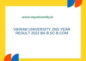 Vikram University 2nd Year Result 2022 BA BSC BCOM vikramuniv.ac.in Part 2 Result