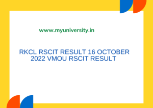 RKCL RSCIT 16 October Exam Result 2022 at rkcl.vmou.ac.in name wise